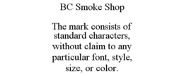 BC SMOKE SHOP trademark