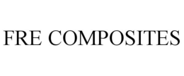 FRE COMPOSITES trademark