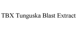 TBX TUNGUSKA BLAST EXTRACT trademark