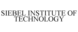 SIEBEL INSTITUTE OF TECHNOLOGY trademark