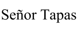 SEÑOR TAPAS trademark