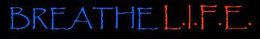 BREATHE L.I.F.E. trademark