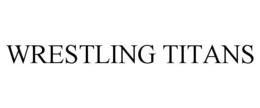 WRESTLING TITANS trademark