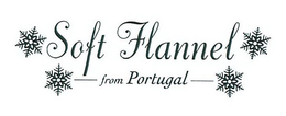 SOFT FLANNEL FROM PORTUGAL trademark