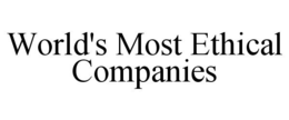 WORLD'S MOST ETHICAL COMPANIES trademark