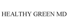HEALTHY GREEN MD trademark