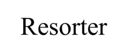 RESORTER trademark