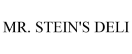 MR. STEIN'S DELI trademark
