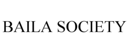 BAILA SOCIETY trademark