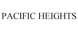PACIFIC HEIGHTS trademark