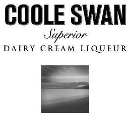 COOLE SWAN SUPERIOR DAIRY CREAM LIQUEUR trademark