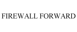 FIREWALL FORWARD trademark