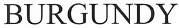 BURGUNDY trademark