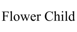 FLOWER CHILD trademark