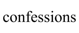CONFESSIONS trademark