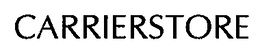 CARRIERSTORE trademark