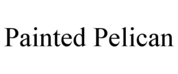 PAINTED PELICAN trademark