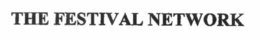 THE FESTIVAL NETWORK trademark