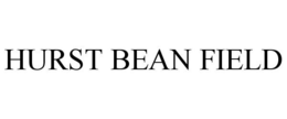 HURST BEAN FIELD trademark