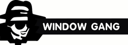 WINDOW GANG trademark