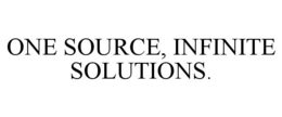 ONE SOURCE, INFINITE SOLUTIONS. trademark