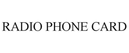RADIO PHONE CARD trademark