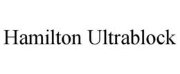 HAMILTON ULTRABLOCK trademark