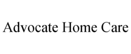 ADVOCATE HOME CARE trademark