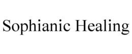 SOPHIANIC HEALING trademark
