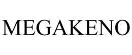MEGAKENO trademark