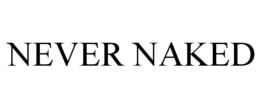 NEVER NAKED trademark