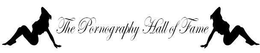 THE PORNOGRAPHY HALL OF FAME trademark