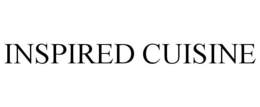 INSPIRED CUISINE trademark