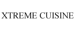 XTREME CUISINE trademark