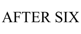 AFTER SIX trademark