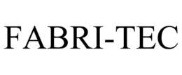 FABRI-TEC trademark