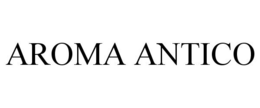 AROMA ANTICO trademark