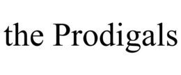 THE PRODIGALS trademark