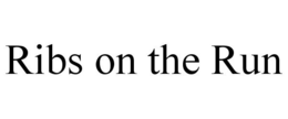 RIBS ON THE RUN trademark