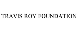 TRAVIS ROY FOUNDATION trademark