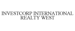 INVESTCORP INTERNATIONAL REALTY WEST trademark