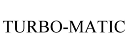 TURBO-MATIC trademark