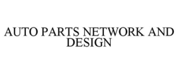 AUTO PARTS NETWORK AND DESIGN trademark