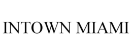 INTOWN MIAMI trademark