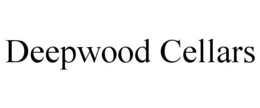 DEEPWOOD CELLARS trademark