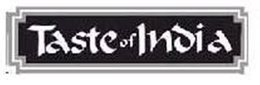 TASTE OF INDIA trademark