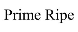 PRIME RIPE trademark