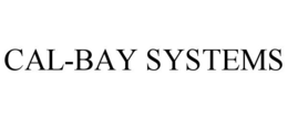 CAL-BAY SYSTEMS trademark