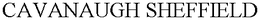 CAVANAUGH SHEFFIELD trademark