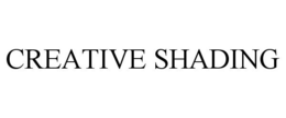 CREATIVE SHADING trademark